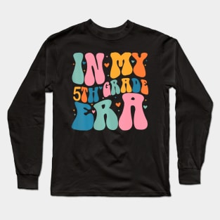 In My 5Th Grade Era Groovy Color Long Sleeve T-Shirt